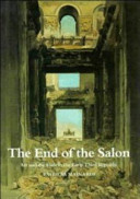 The end of the Salon : art and the state in the early Third Republic /