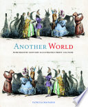 Another world : nineteenth-century illustrated print culture /