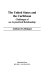 The United States and the Caribbean : challenges of an asymetrical relationship /