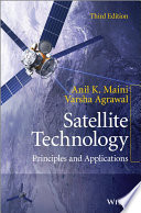 Satellite technology : principles and applications /