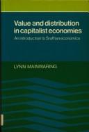 Value and distribution in capitalist economies : an introduction to Sraffian economics /