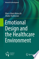 Emotional Design and the Healthcare Environment /