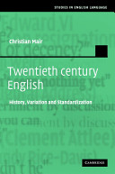 Twentieth-century English : history, variation, and standardization /