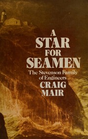 A star for seamen : the Stevenson family of engineers /