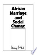 African marriage and social change /