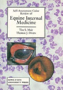 Self-assessment color review of equine internal medicine /