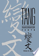 Tʼang transformation texts : a study of the Buddhist contribution to the rise of vernacular fiction and drama in China /