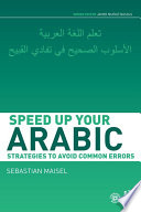Speed up your Arabic : strategies to avoid common errors /