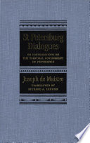 St. Petersburg dialogues, or, Conversations on the temporal government of Providence /