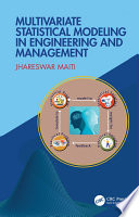 MULTIVARIATE STATISTICAL MODELING IN ENGINEERING AND MANAGEMENT.