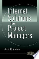 Internet solutions for project managers /