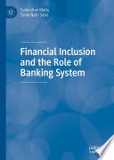 Financial Inclusion and the Role of Banking System  /