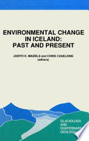 Environmental Change in Iceland: Past and Present /
