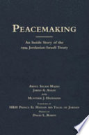 Peacemaking : the inside story of the 1994 Jordanian-Israeli treaty /