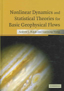 Non-linear dynamics and statistical theories for basic geophysical flows /