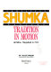 Ukrainian Shumka Dancers : tradition in motion = Shumka : tradyt︠s︡ii︠a︡ v Rusi /