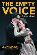 The empty voice : acting opera /