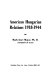 American Hungarian relations, 1918-1944 /