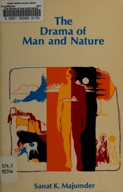 The drama of man and nature /