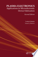 Plasma electronics : applications in microelectronic device fabrication /
