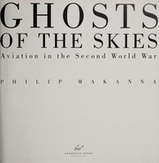 Ghosts of the skies : aviation in the Second World War /