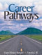 Career pathways : preparing students for life /