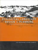Ecological landscape design and planning : the Mediterranean context /