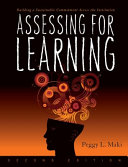 Assessing for learning : building a sustainable commitment across the institution /