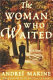 The woman who waited : a novel /