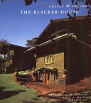 Greene & Greene : the Blacker House /