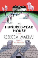 The hundred-year house /