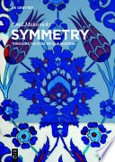 Symmetry : through the eyes of old masters /