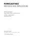 Forecasting : methods and applications /