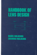 Handbook of lens design /
