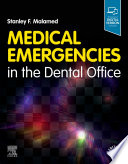 Medical emergencies in the dental office /