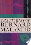 The stories of Bernard Malamud.