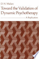 Toward the Validation of Dynamic Psychotherapy : a Replication /