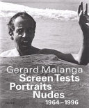 Screen tests, portraits, nudes 1964-1996 /