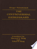The controversial Kierkegaard /