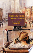 The Kremlin ball : material for a novel /