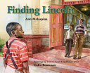 Finding Lincoln /