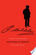 The method of freedom : an Errico Malatesta reader /