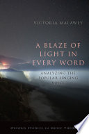 A blaze of light in every word : analyzing the popular singing voice /