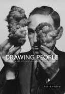 Drawing people : the human figure in contemporary art /