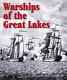 Warships of the Great Lakes, 1754-1834 /