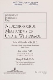 Neurobiological mechanisms of opiate withdrawal /