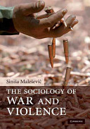 The sociology of war and violence /