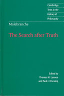 The search after truth : translated and edited by Thomas M. Lennon and Paul J. Olscamp ; Elucidations of The search after truth : translated and edited by Thomas M. Lennon /