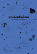 Residentialism : a suburban archipelago /