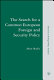 The search for a common European foreign and security policy : leaders, cognitions and questions of institutional viability /